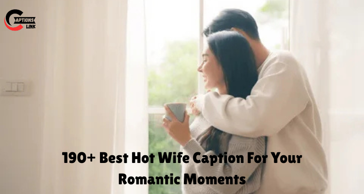 hot wife caption