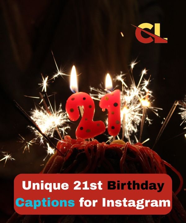 21st Birthday Captions for Instagram
