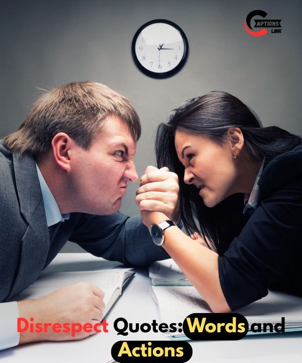 Disrespect Quotes