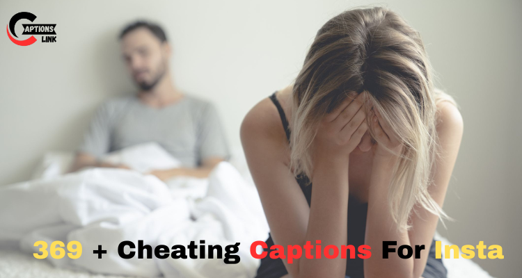 cheating captions
