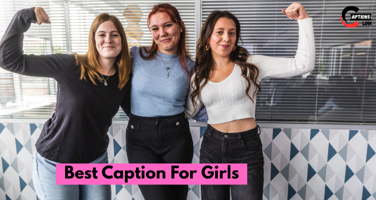Caption For Girls